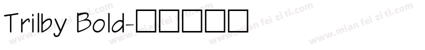 Trilby Bold字体转换